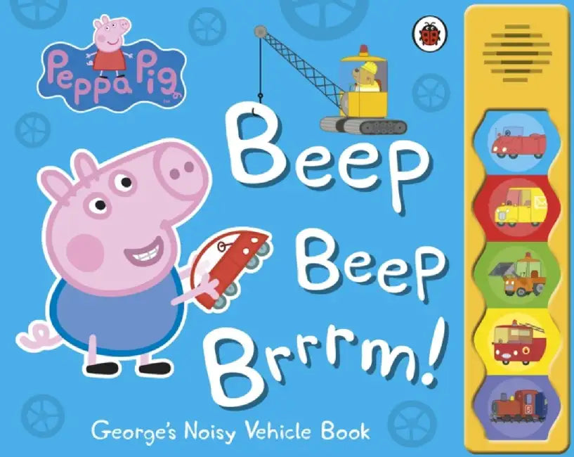 Peppa Pig: Beep Beep Brrrm! by Peppa Pig