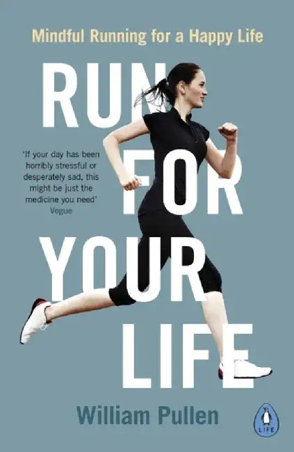 Run for Your Life by William Pullen