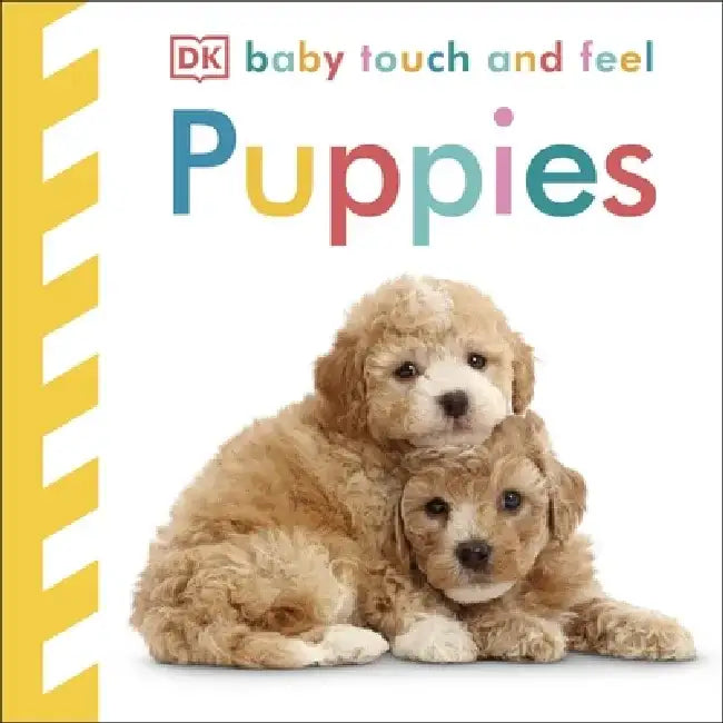 Baby Touch and Feel: Puppies by DK