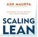 Scaling Lean by Ash Maurya
