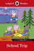 Ladybird Readers Level 2 - Peppa Pig - School Trip (ELT Graded Reader) by Ladybird