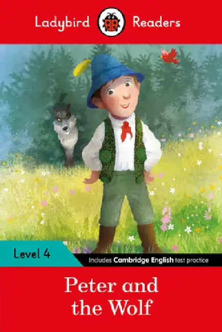 Ladybird Readers Level 4 - Peter and the Wolf (ELT Graded Reader) by Ladybird