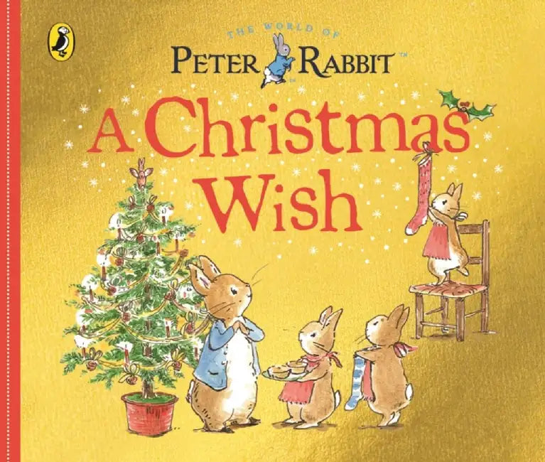 Peter Rabbit Tales: A Christmas Wish by Beatrix Potter