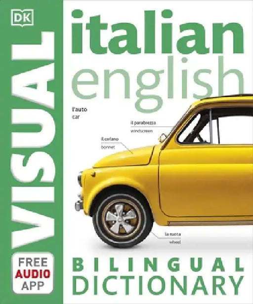 Italian-English Bilingual Visual Dictionary with Free Audio App by Denise Cullington