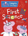 Peppa: First Science by Peppa Pig