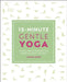 15-Minute Gentle Yoga by Louise Grime