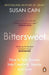 Bittersweet by Susan Cain