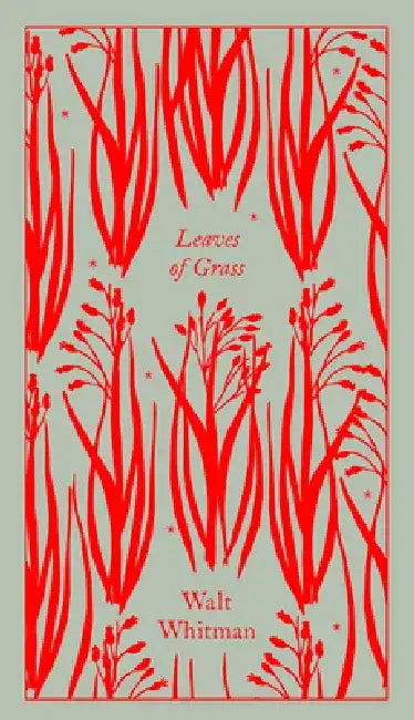 Leaves of Grass by Walt Whitman