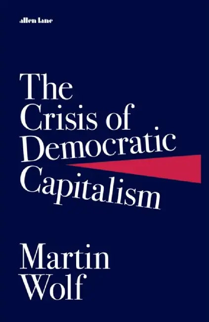 The Crisis of Democratic Capitalism by Rachel Hawkins