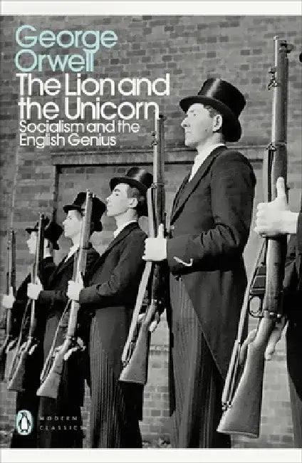 The Lion and the Unicorn by George Orwell