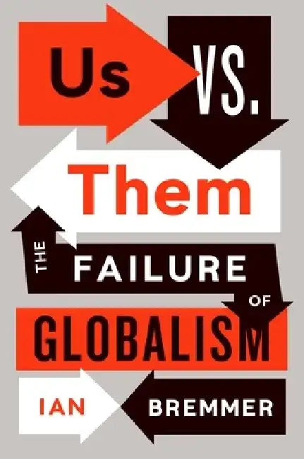 Us vs. Them by Ian Bremmer