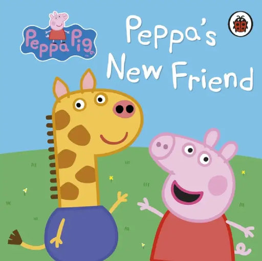Peppa Pig: Peppa's New Friend by Peppa Pig