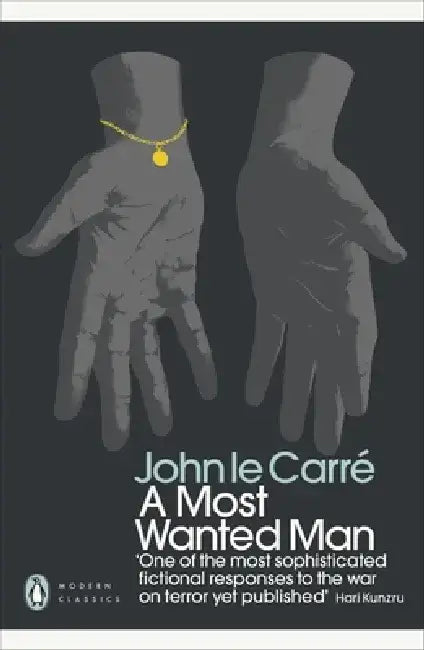 A Most Wanted Man by John le Carre