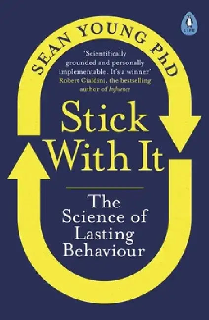 Stick with It by Dr Sean Young