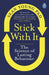 Stick with It by Dr Sean Young