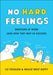 No Hard Feelings by Liz Fosslien