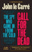 Call for the Dead by John le Carre