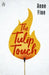 The Tulip Touch by Anne Fine