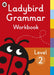 Ladybird Grammar Workbook Level 2 by Ladybird