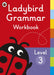 Ladybird Grammar Workbook Level 3 by Ladybird
