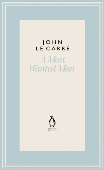A Most Wanted Man by John le Carre