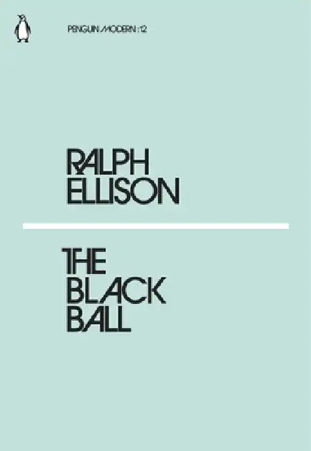 The Black Ball by Ralph Ellison