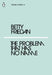 The Problem that Has No Name by Betty Friedan