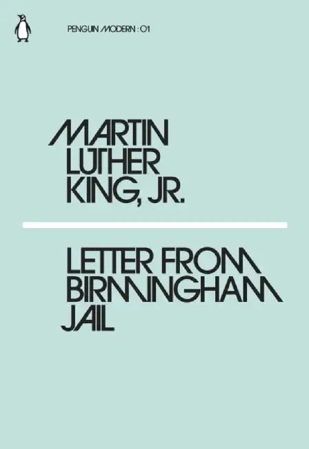 Letter from Birmingham Jail by Martin Luther King, Jr.