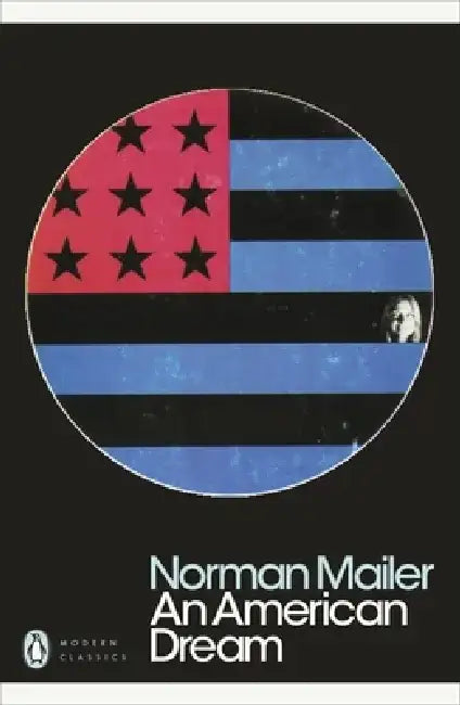 An American Dream by Norman Mailer