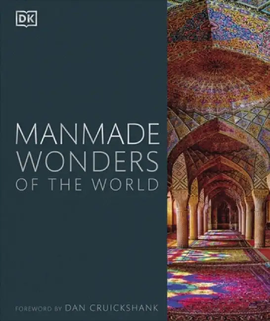 Manmade Wonders of the World by DK