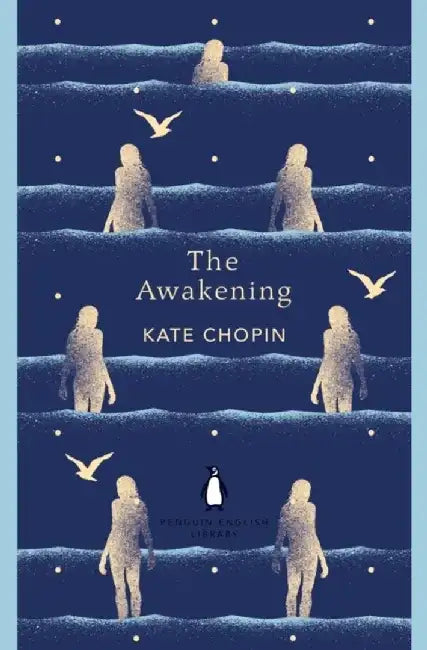 The Awakening by Kate Chopin