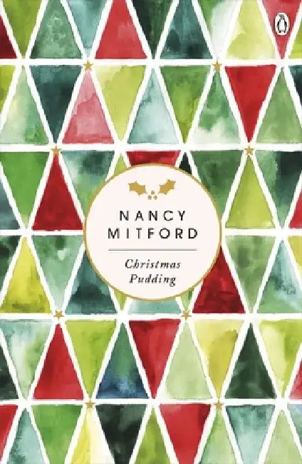 Christmas Pudding by Nancy Mitford