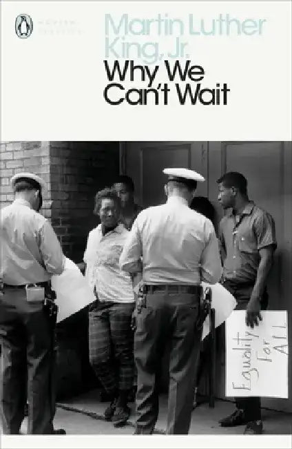 Why We Can't Wait by Martin Luther King, Jr.