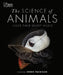 The Science of Animals by DK
