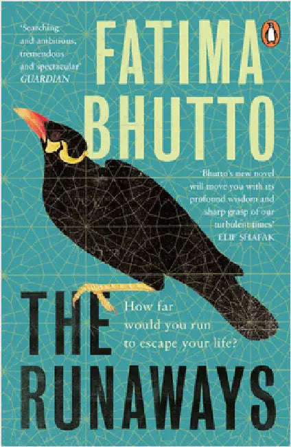 The Runaways: The new â€˜bold and probing novelâ€™ you wonâ€™t be able to stop talking about by Fatima Bhutto