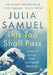 This Too Shall Pass by Julia Samuel