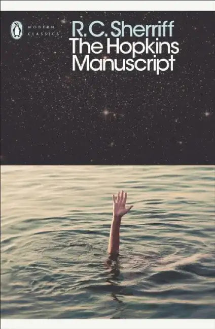 The Hopkins Manuscript by R. C. Sherriff