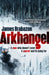 Arkhangel by James Brabazon
