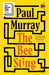 The Bee Sting by Paul Murray