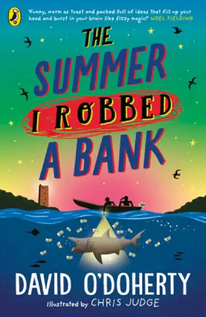 The Summer I Robbed a Bank by David O'Doherty