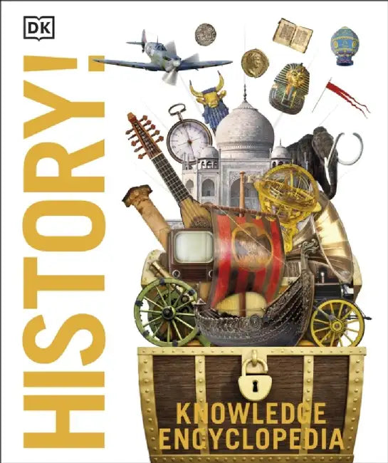 Knowledge Encyclopedia History! by DK