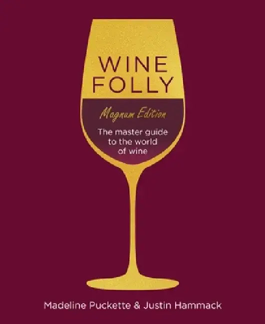 Wine Folly: Magnum Edition by Madeline Puckette