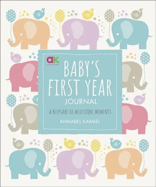 Baby's First Year Journal by Annabel Karmel