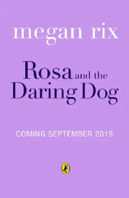Rosa and the Marching Puppy by Megan Rix