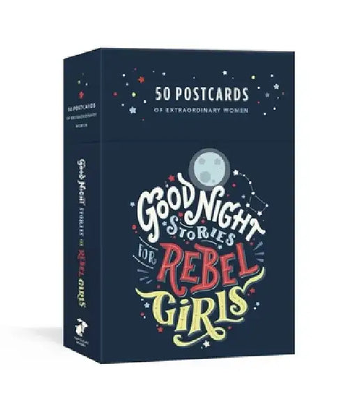 Good Night Stories for Rebel Girls: 50 Postcards by Elena Favilli
