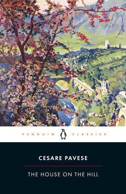 The House on the Hill by Cesare Pavese