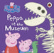 Peppa Pig: Peppa at the Museum by Peppa Pig