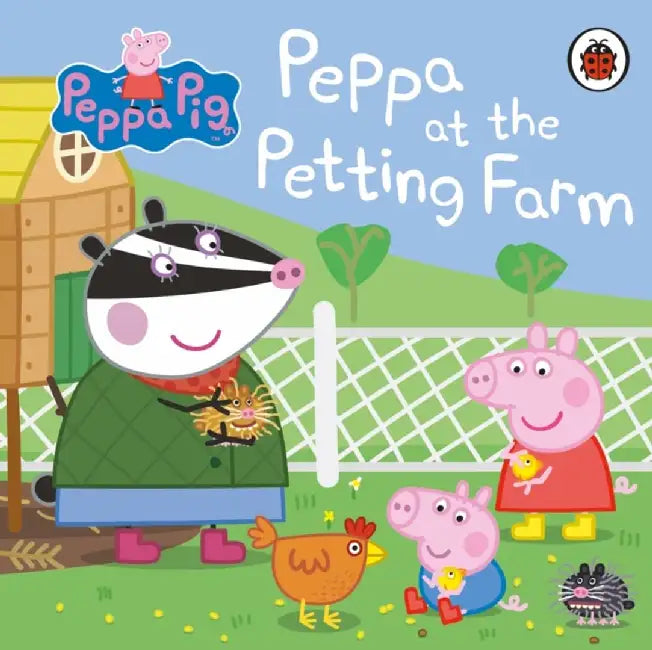 Peppa Pig: Peppa at the Petting Farm by Peppa Pig