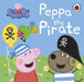 Peppa Pig: Peppa the Pirate by Peppa Pig