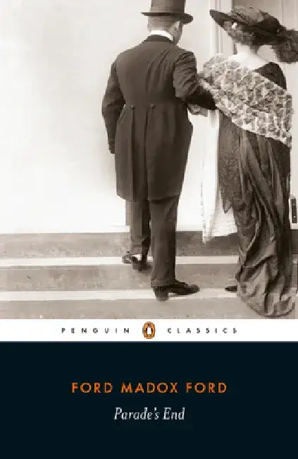 Parade's End by Ford Madox Ford
